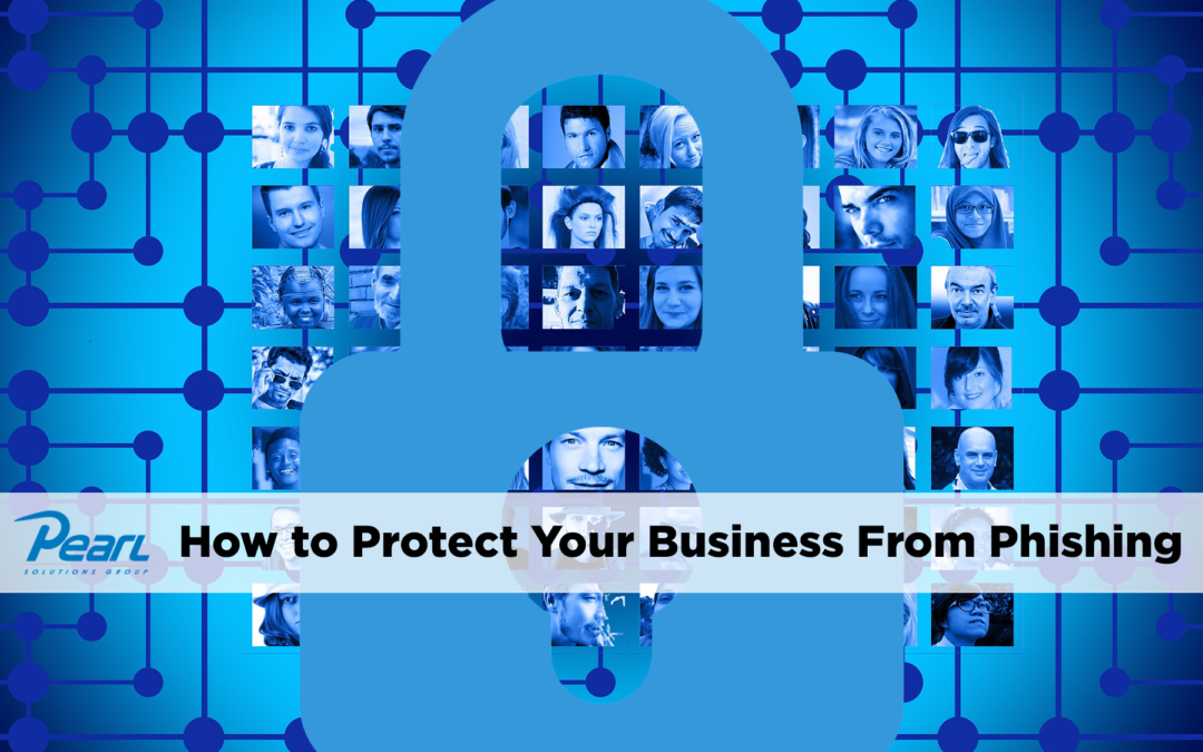 How to Protect Your Business From Phishing