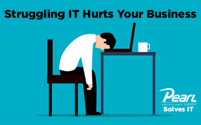 Struggling IT Hurts Your Business