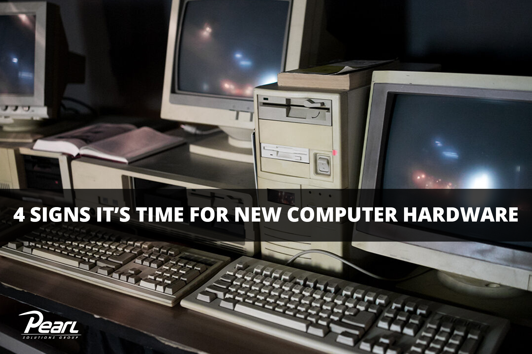 4 Signs Its Time for New Computer Hardware