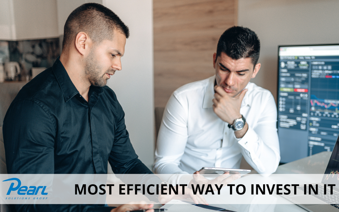 Most Efficient Way to Invest in IT