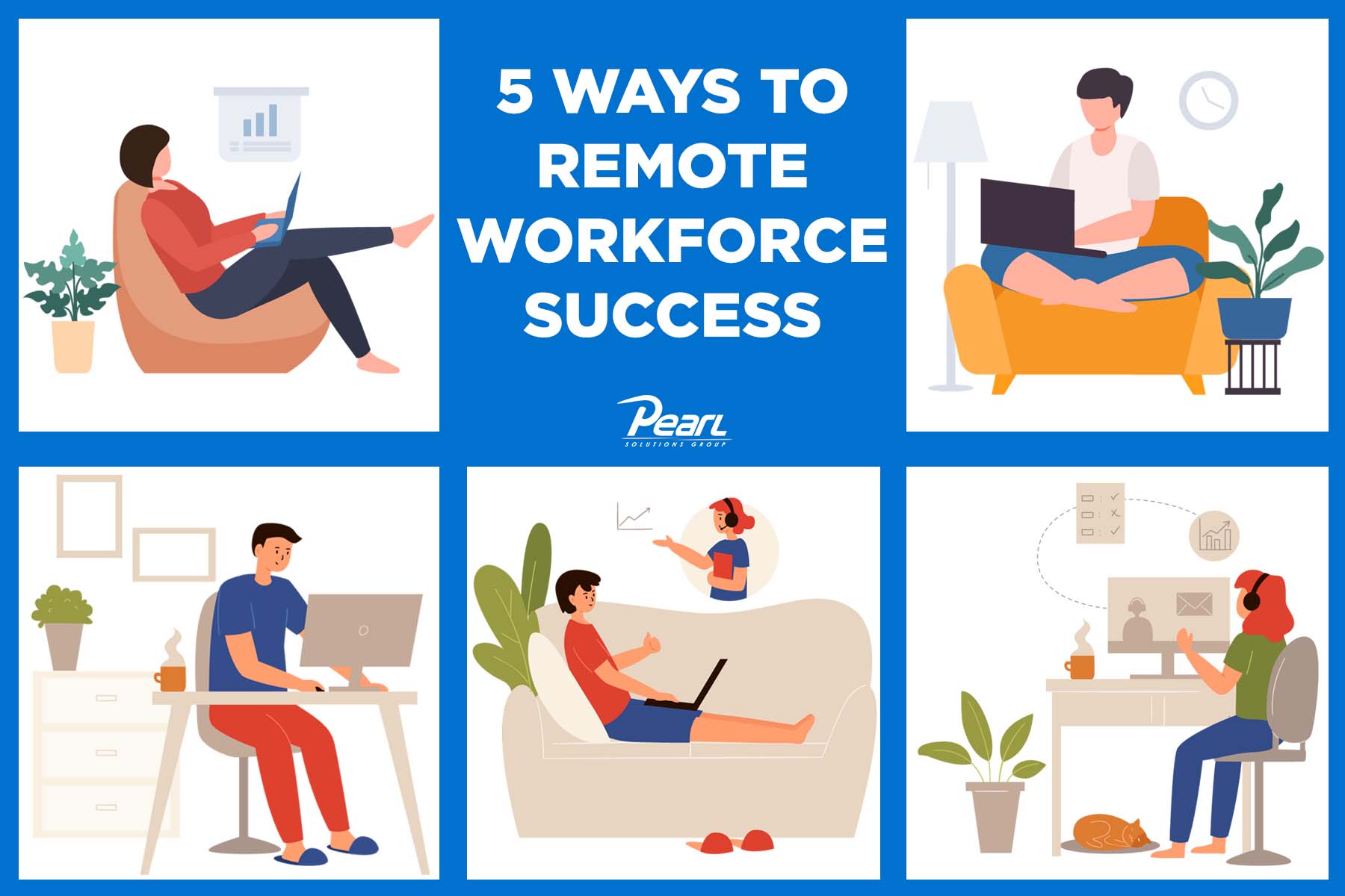 5 Ways to Remote Workforce Success