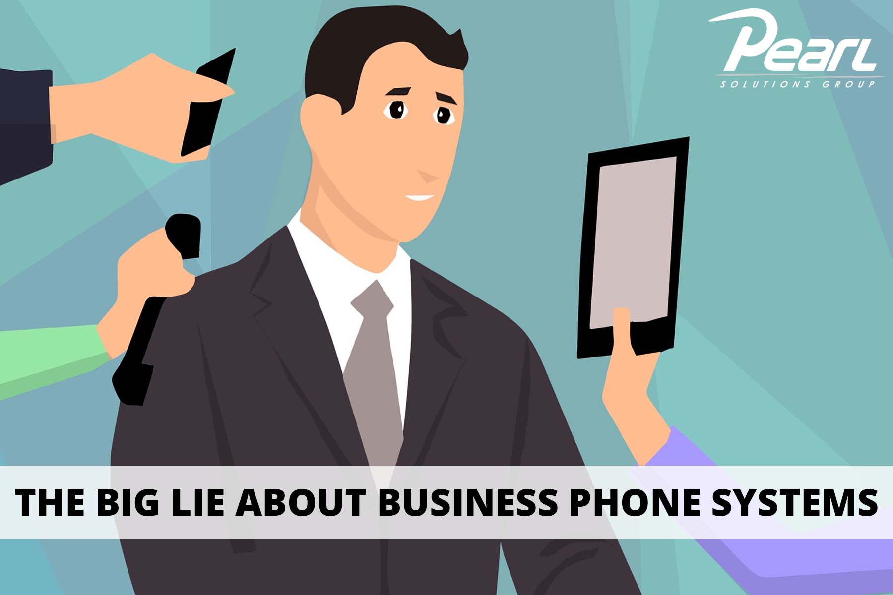 The Big Lie about Business Phone Systems