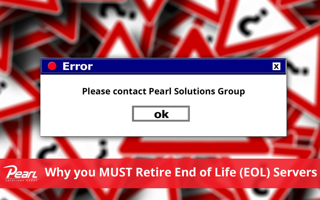 Why You MUST Retire End of Life (EOL) Servers