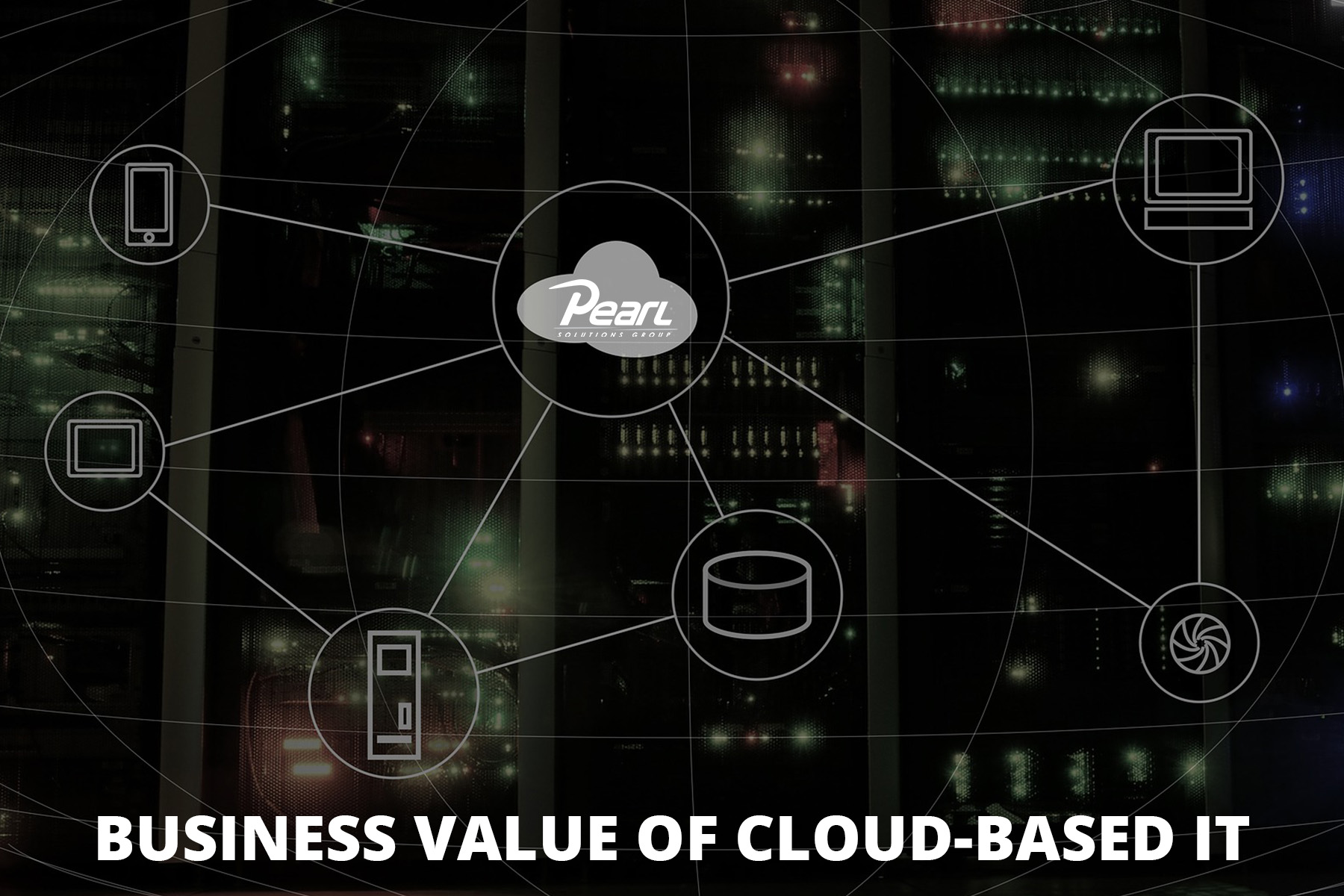 Business Value of Cloud Based IT