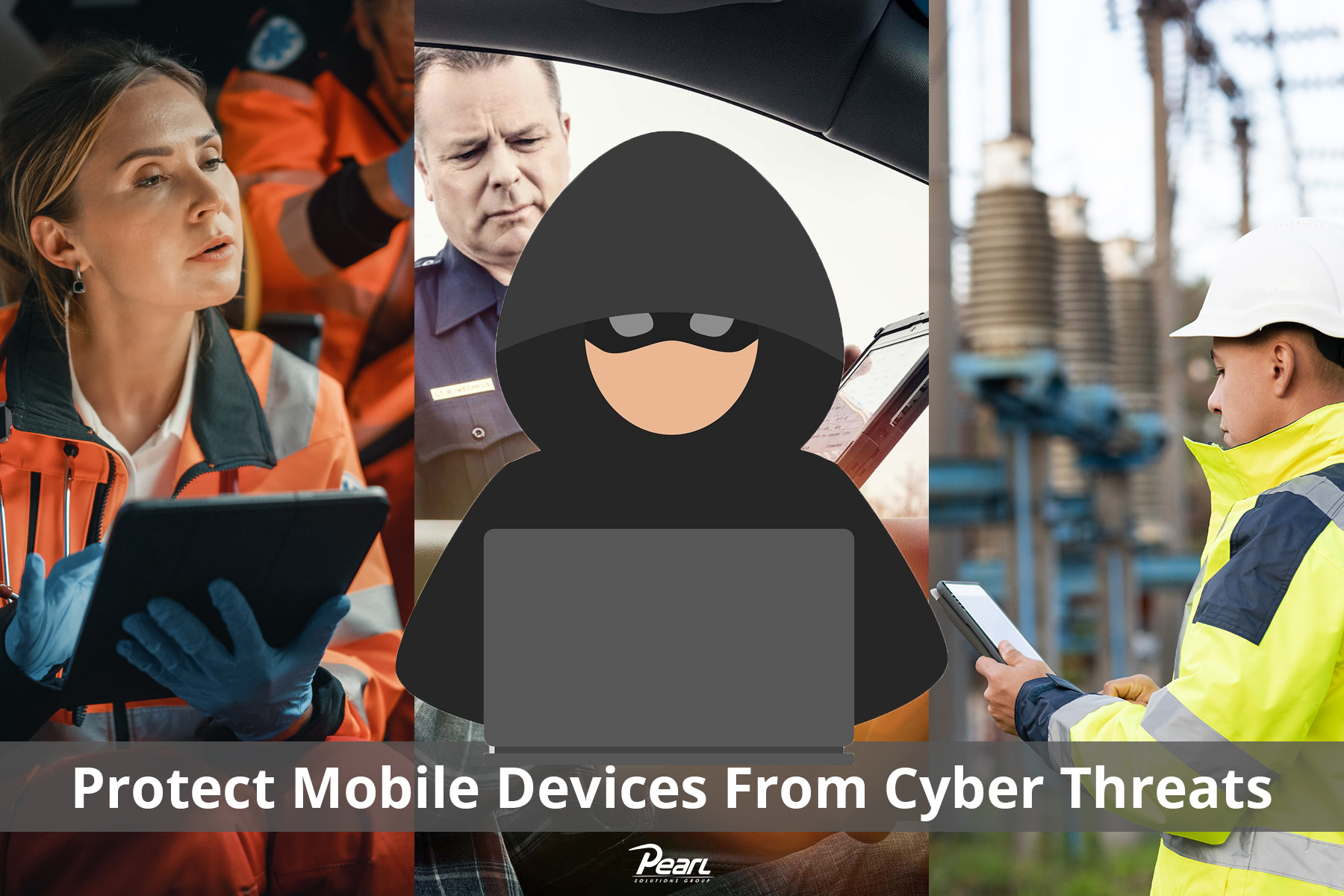 Protect Mobile Devices from Cyber Threats