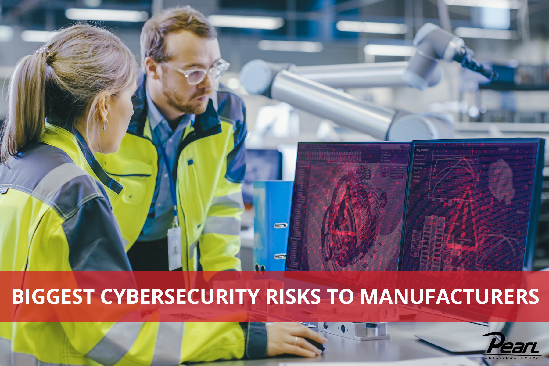 biggest-cybersecurity-risks-to-manufacturers