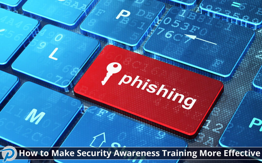 How to Make Security Awareness Training More Effective