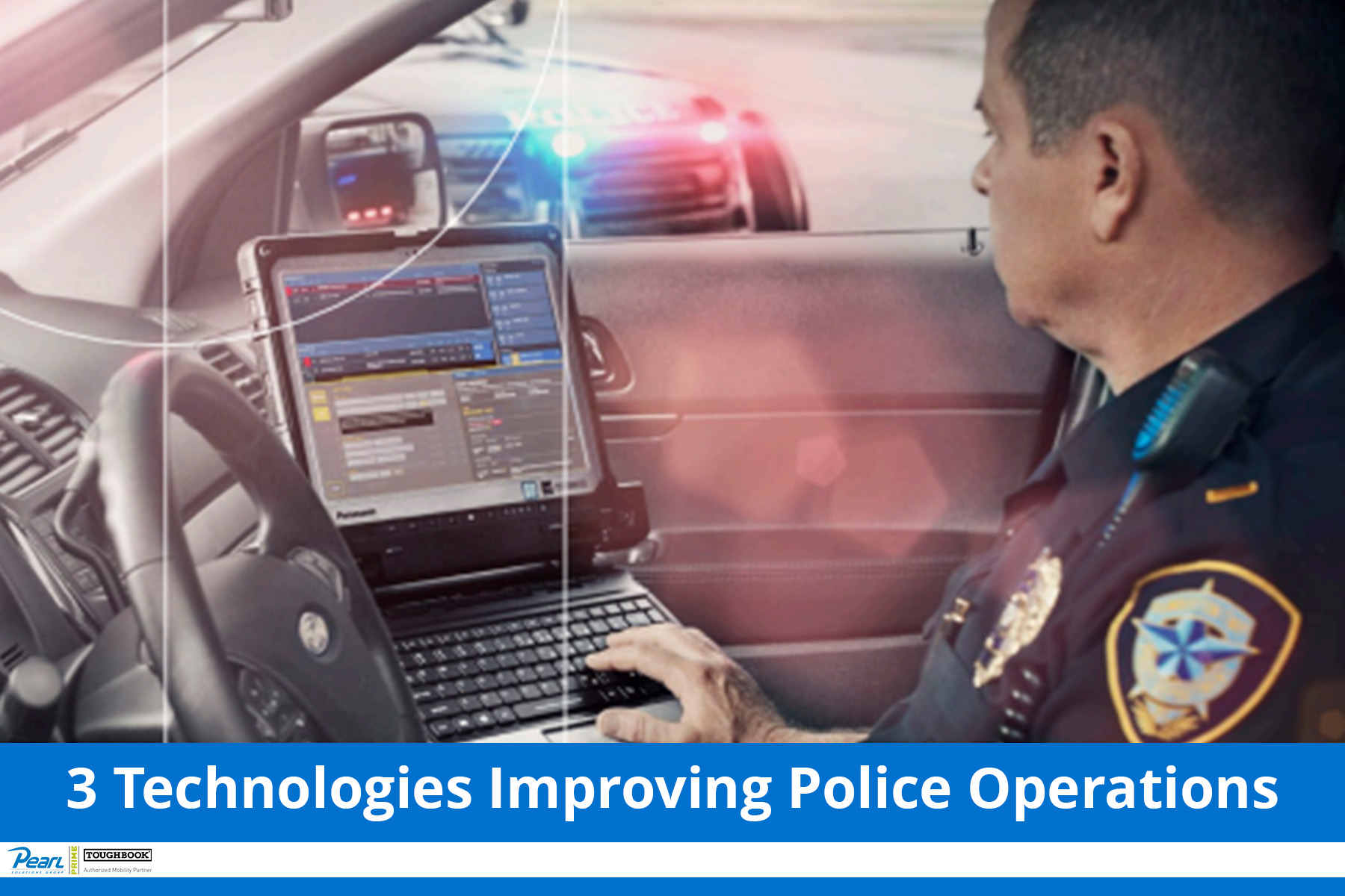 3 Technologies Improving Police Operations