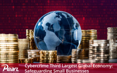 Cybercrime Third Largest Global Economy: Safeguarding Small Businesses
