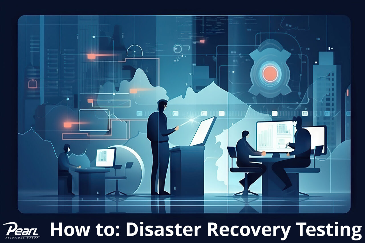 How To Do Disaster Recovery Testing