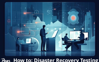 How To Do Disaster Recovery Testing