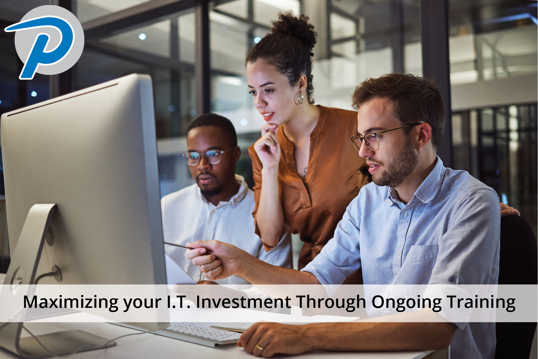 Maximizing your IT Investment Through Ongoing Training