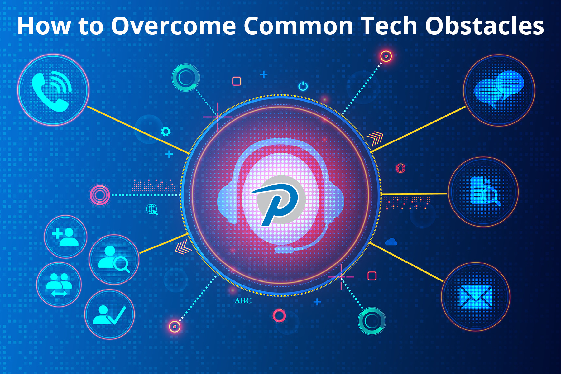 How to Overcome Common Tech Obstacles