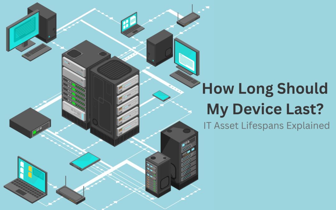 How Long Should My Device Last? IT Asset Lifespans Explained