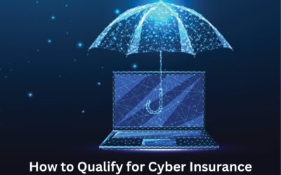 How to Qualify for Cyber Insurance