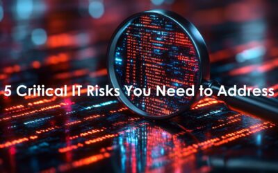 5 Critical IT Risks You Need to Address